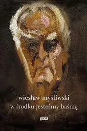 w-srodku-jestesmy-basnia