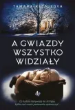 a-gwiazdy-wszystko-widzialy