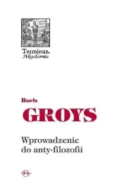 terminus-t-57-wprowadzenie-do-anty-filozofii