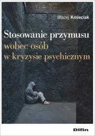 stosowanie-przymusu-wobec-osob-w-kryzysie-psych