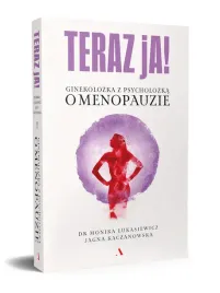 teraz-ja-ginekolozka-z-psycholozka-o-menopauzie