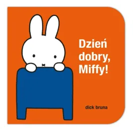 dzien-dobry-miffy-dick-bruna