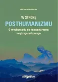 w-strone-posthumanizmu