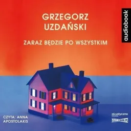 zaraz-bedzie-po-wszystkim-audiobook