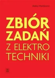 zbior-zadan-z-elektrotechniki-markiewicz-wsip