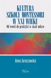kultura-szkoly-montessori-w-xxi-wieku