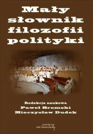 maly-slownik-filozofii-polityki