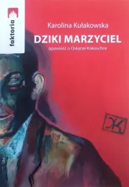 dziki-marzyciel