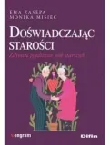 doswiadczajac-starosci