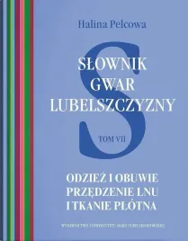 slownik-gwar-lubelszczyzny-t-7-odziez-i-obuwie
