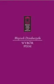 wojciech-dzieduszycki-wybor-pism