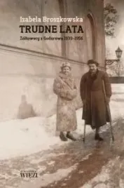 trudne-lata-zoltowscy-z-godurowa-1939-1956