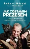 jak-zostalem-prezesem