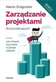 zarzadzanie-projektami-dla-poczatkujacych-wyd-3