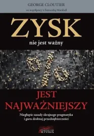 zysk-nie-jest-wazny-jest-najwazniejszy