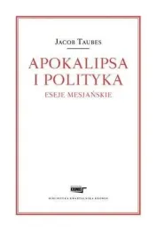 apokalipsa-i-polityka-eseje-mesjanskie