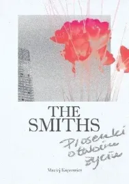 the-smiths-piosenki-o-twoim-zyciu