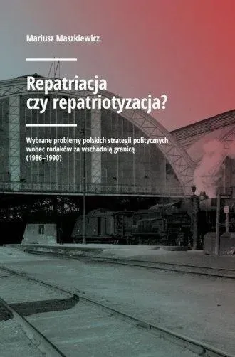 repatriacja-czy-repatriotyzacja