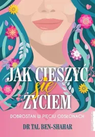 jak-cieszyc-sie-zyciem