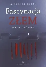 fascynacja-zlem-wady-glowne