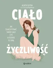 cialozyczliwosc-jak-zaakceptowac-swoje-cialo