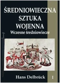 sredniowieczna-sztuka-wojenna-t-1-wczesne