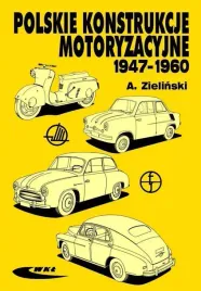 polskie-konstrukcje-motoryzacyjne-1947-1960