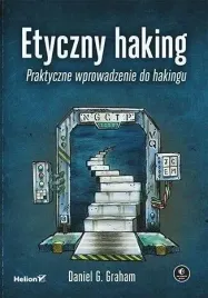 etyczny-haking-praktyczne-wprowadzenie-do-hakingu