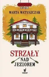 strzaly-nad-jeziorem