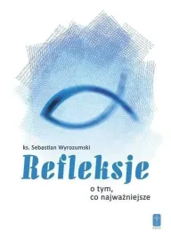 refleksje-o-tym-co-najwazniejsze