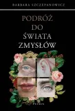 podroz-do-swiata-zmyslow