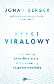 efekt-viralowy-jak-tworzyc-chwytliwe-tresci-ktore-same-sie-rozprzestrzeni
