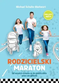 rodzicielski-maraton-od-narodzin-dziecka-az-do-opuszczenia-przez-nie-gniaz