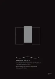 tertium-datur-jerzy-grotowski-we-wloskich-swiadectwach-relacjach-i-koment