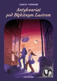 antykwariat-pod-blekitnym-lustrem-dawid-i-larisa-tom-1-martin-widmark