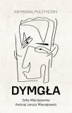 dymgla-kryminal-polityczny