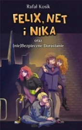 felix-net-i-nika-t-14-oraz-nie-bezpieczne