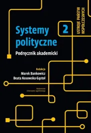 systemy-polityczne-ustroje-panstw-wspolczesnych-tom-2-opracowanie-zbiorow