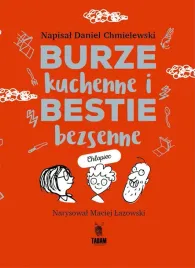 burze-kuchenne-i-bestie-bezsenne-dla-chlopcow-daniel-chmielewski