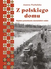z-polskiego-domu-wybitni-potomkowie-ziemianskich