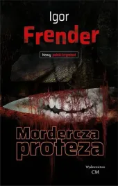 nowy-polski-kryminal-mordercza-proteza