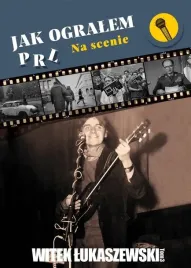 jak-ogralem-prl-na-scenie