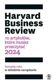 harvard-business-review-10-artykulow-ktore