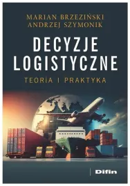 decyzje-logistyczne-teoria-i-praktyka