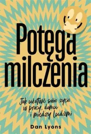 potega-milczenia-jak-ulatwic-sobie-zycie-w-pracy