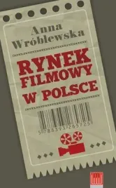 rynek-filmowy-w-polsce-anna-wroblewska