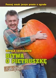 bitwa-o-pietruszke-i-nie-tylko-witold-czuksanow