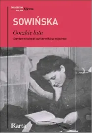 gorzkie-lata-z-wyzyn-wladzy-do-stalinowskiego-wiezienia-stanislawa-sowinsk