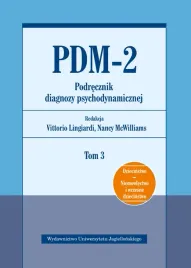 pdm-2-podrecznik-diagnozy-psychodynamicznej-tom-3-opracowanie-zbiorowe