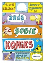 zrob-sobie-komiks-piotr-kasinski-robert-trojanowski